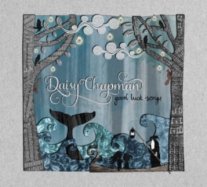 Chapman Daisy - Good Luck Songs i gruppen CD / Pop hos Bengans Skivbutik AB (3013964)