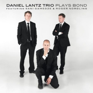 Lantz Daniel (Trio) - Plays Bond i gruppen CD / Jazz hos Bengans Skivbutik AB (3014022)