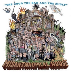 The Good The Bad And The Zugly - Misanthropical House (Vinyl Lp) i gruppen VINYL / Norsk Musik,Pop-Rock hos Bengans Skivbutik AB (3014749)