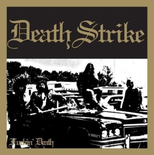 Death Strike - Fuckin Death i gruppen VINYL / Hårdrock/ Heavy metal hos Bengans Skivbutik AB (3015632)