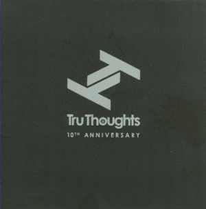 Blandade Artister - Tru Thoughts 10Th Anniversary i gruppen CD / Dans/Techno hos Bengans Skivbutik AB (3015711)