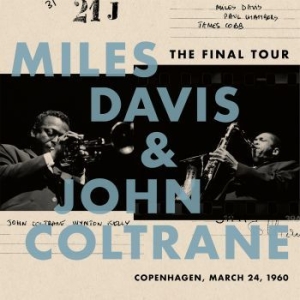 Davis Miles & John Coltrane - The Final Tour: Copenhagen, March 24, 19 i gruppen VINYL / Jazz hos Bengans Skivbutik AB (3017136)