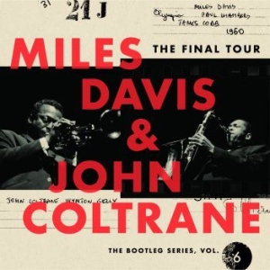Davis Miles & John Coltrane - Final Tour: The Bootleg6 in the group Minishops / John Coltrane at Bengans Skivbutik AB (3017140)