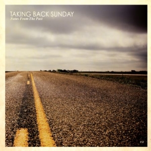 Taking Back Sunday - Notes From The Past i gruppen CD / Hårdrock/ Heavy metal hos Bengans Skivbutik AB (3019936)