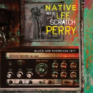 Native Meets Lee Scratch Perry - Black Ark Showcase 1977 i gruppen CD / Reggae hos Bengans Skivbutik AB (3025072)