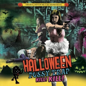 Blandade Artister - Halloween Pussytrap! Kill! Kill! i gruppen CD / Film-Musikal,Pop-Rock hos Bengans Skivbutik AB (3025091)