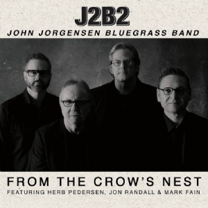 Jorgensen John & Bluegrass Band - From The Crow's Nest i gruppen CD / Country hos Bengans Skivbutik AB (3025116)