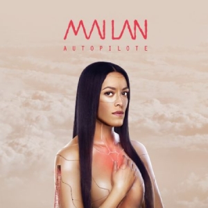 Mai Lan - Autopilote (+Cd) i gruppen VINYL / Dans/Techno hos Bengans Skivbutik AB (3025126)