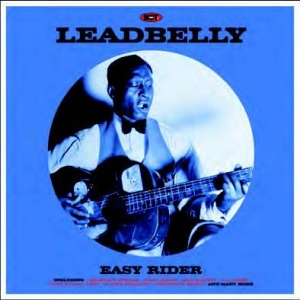 Leadbelly - Easy Rider i gruppen VINYL / Blues,Jazz hos Bengans Skivbutik AB (3025145)