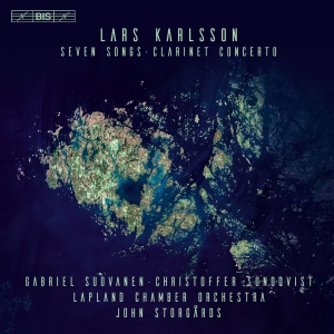 Karlsson Lars - Seven Songs & Clarinet Concerto i gruppen MUSIK / SACD / Klassiskt hos Bengans Skivbutik AB (3025994)