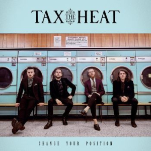 Tax The Heat - Change Your Position i gruppen VINYL / Hårdrock,Pop-Rock hos Bengans Skivbutik AB (3028507)