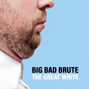 Big Bad Brute - Great White The (Black Vinyl) i gruppen VINYL / Hårdrock/ Heavy metal hos Bengans Skivbutik AB (3028528)