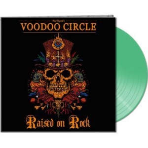 Voodoo Circle - Raised On Rock (Ltd. Gtf. Green Vin i gruppen VINYL / Hårdrock hos Bengans Skivbutik AB (3029818)
