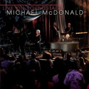 Michael McDonald - Live On Soundstage i gruppen MUSIK / Musik Blu-Ray / Rock hos Bengans Skivbutik AB (3029847)