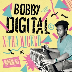 Bobby Digital - X-Tra Wicked (Reggae Anthology) i gruppen VINYL / Reggae hos Bengans Skivbutik AB (3034368)