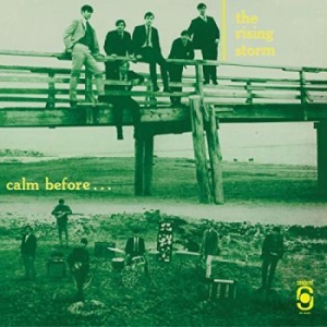 Rising Storm - Calm Before.. i gruppen VI TIPSAR / Klassiska lablar / Sundazed / Sundazed CD hos Bengans Skivbutik AB (3034370)
