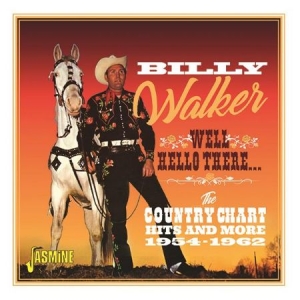 Walker Billy - Well, Hello There i gruppen CD / Country hos Bengans Skivbutik AB (3034389)