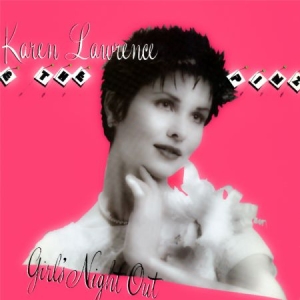 Lawrence Karen & The Pinz - Girl's Night Out i gruppen CD / Rock hos Bengans Skivbutik AB (3034406)
