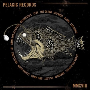 Various Artists - Mmxviii - Pelagic Records i gruppen CD / Pop-Rock hos Bengans Skivbutik AB (3034536)