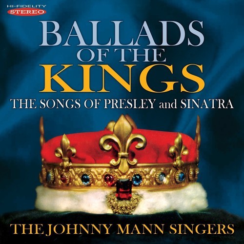 Johnny Mann Singers - Ballads Of The Kings: Songs Of Pres i gruppen CD / Pop hos Bengans Skivbutik AB (3034717)