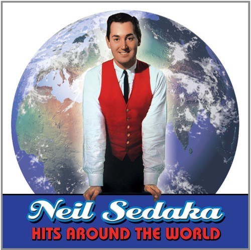 Neil sedaka - Hits Around The World i gruppen CD / Pop hos Bengans Skivbutik AB (3034718)