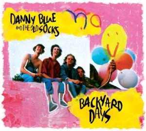Blue Danny & The Old Socks - Backyard Days i gruppen CD / Rock hos Bengans Skivbutik AB (3034783)