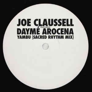 Claussell Joe (Feat.Dayme Arocena) - Yambu (Scared Thythm Mix) i gruppen VINYL / Dans/Techno hos Bengans Skivbutik AB (3034865)