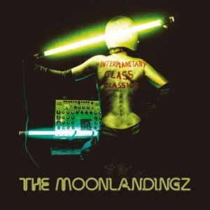 Moonlandingz - Interplanetary Class .. - Deluxe i gruppen CD / Dans/Techno hos Bengans Skivbutik AB (3034880)