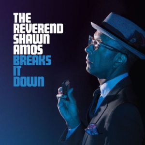 Amos Reverend Shawn - Breaks It Down i gruppen CD / Rock hos Bengans Skivbutik AB (3034885)