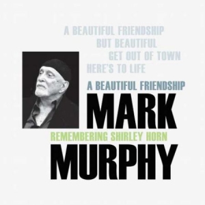 Murphy Mark - A Beautiful Friendship i gruppen VINYL / Jazz hos Bengans Skivbutik AB (3035293)
