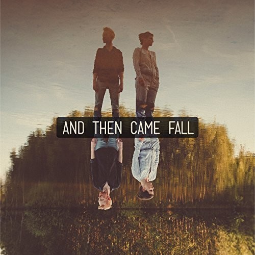 And Then Came Fall - And Then Came Fall i gruppen VINYL / Rock hos Bengans Skivbutik AB (3035300)