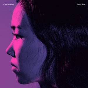 Jiha Park - Communion i gruppen CD / Elektroniskt,Pop-Rock,World Music hos Bengans Skivbutik AB (3037578)