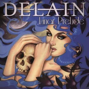 Delain - Lunar Prelude - Digipack i gruppen CD / Hårdrock/ Heavy metal hos Bengans Skivbutik AB (3039632)