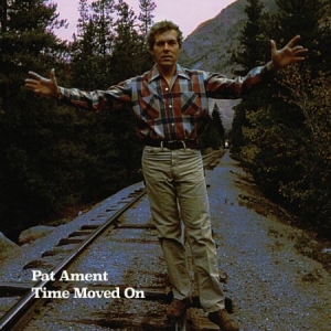 Ament Pat - Time Moved On i gruppen CD / Rock hos Bengans Skivbutik AB (3041940)