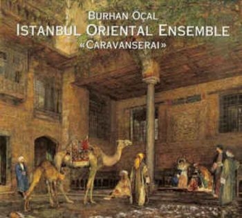 Burhan Öcal And Istanbul Oriental - Caravanserai i gruppen CD / Toppsäljare hos Bengans Skivbutik AB (3041971)