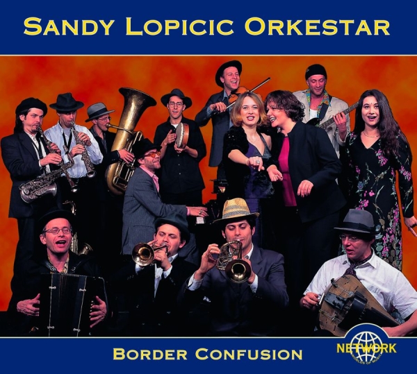 Sandy Lopicic Orkestar - Border Confusion i gruppen CD / Toppsäljare hos Bengans Skivbutik AB (3041976)