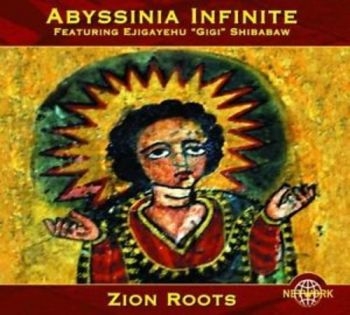 Abyssinia Infinite - Zion Roots i gruppen CD / Toppsäljare hos Bengans Skivbutik AB (3041978)