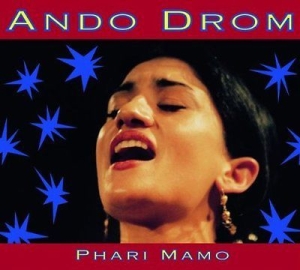 Ando Drom - Phari Mamo i gruppen CD / Worldmusic/ Folkmusik hos Bengans Skivbutik AB (3041988)