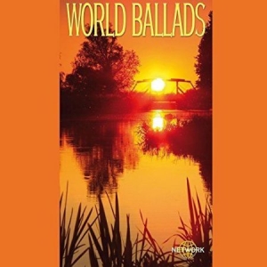 Blandade Artister - World Ballads i gruppen CD / Worldmusic/ Folkmusik hos Bengans Skivbutik AB (3042041)