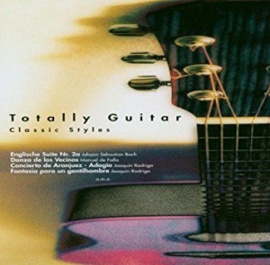 Blandade Artister - Totally Guitar Classic Style i gruppen CD / Pop hos Bengans Skivbutik AB (3042063)
