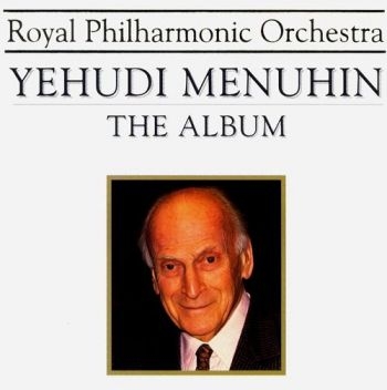 Royal Philharmonic Orchestra - Yehudi Menuhin - The Album i gruppen CD / Toppsäljare hos Bengans Skivbutik AB (3042134)