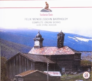 Spang-Hansen Ulrik - Mendelssohn: Complete Organ Works i gruppen CD / Pop hos Bengans Skivbutik AB (3042189)
