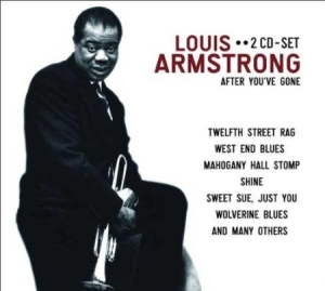 Armstrong Louis - After You've Gone i gruppen CD / Jazz/Blues hos Bengans Skivbutik AB (3042282)
