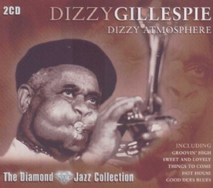 Gillespie Dizzy - Gillespie - Dizzy Atmosphere i gruppen CD / Jazz/Blues hos Bengans Skivbutik AB (3042303)