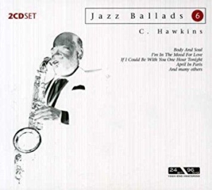 Hawkins Coleman - Jazz Ballads 6 i gruppen CD / Jazz/Blues hos Bengans Skivbutik AB (3042452)