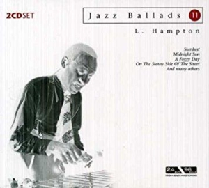 Hampton Lionel - Jazz Ballads 11 i gruppen CD / Jazz/Blues hos Bengans Skivbutik AB (3042454)
