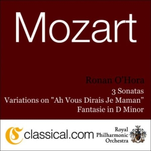 O'hora Ronan - Mozart: Piano Sonatas i gruppen MUSIK / SACD / Pop hos Bengans Skivbutik AB (3042537)