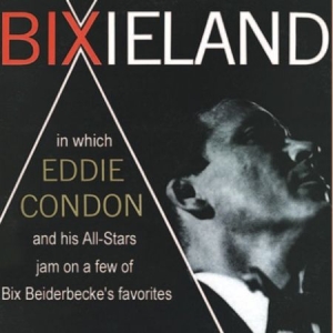 Condon Eddie & His All Stars - Bixieland i gruppen CD / Jazz hos Bengans Skivbutik AB (3042588)