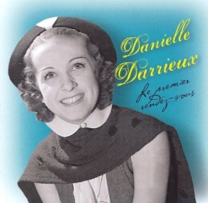 Danielle Darrieux - Le Premier Rendez-Vous i gruppen CD / Pop hos Bengans Skivbutik AB (3042615)