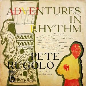 Rugolo Pete And His Orchestra - Adventures In Rhythm i gruppen CD / Jazz/Blues hos Bengans Skivbutik AB (3042635)